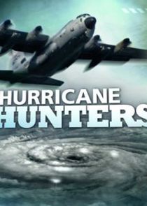 Hurricane Hunters Ne Zaman?'