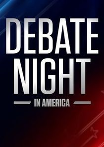 Debate Night in America Ne Zaman?'
