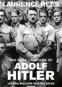 The Dark Charisma of Adolf Hitler Ne Zaman?'