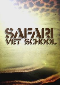 Safari Vet School Ne Zaman?'