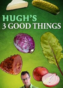 Hugh's 3 Good Things Ne Zaman?'