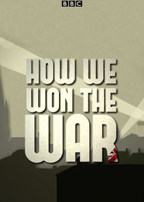 How We Won the War Ne Zaman?'