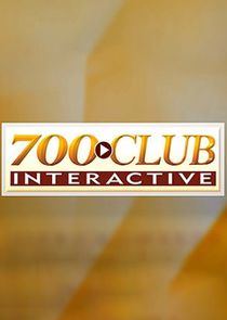 700 Club Interactive Ne Zaman?'