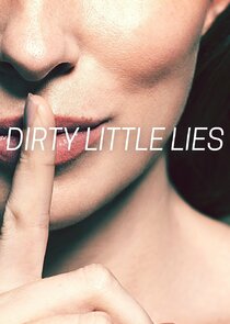Dirty Little Lies Ne Zaman?'