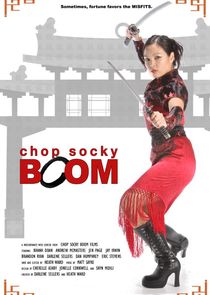 Chop Socky Boom Ne Zaman?'