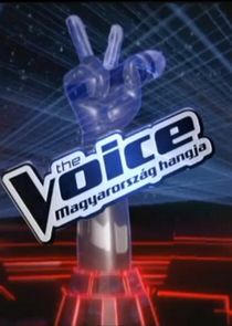 The Voice – Magyarország hangja Ne Zaman?'