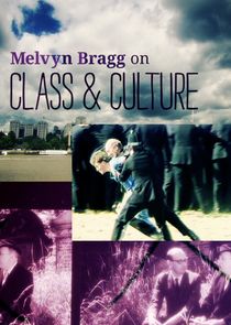 Melvyn Bragg on Class and Culture Ne Zaman?'