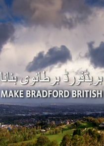 Make Bradford British Ne Zaman?'