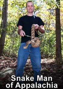 Snake Man of Appalachia Ne Zaman?'