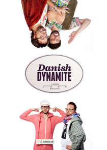 Danish Dynamite Ne Zaman?'