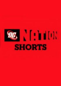DC Nation Shorts Ne Zaman?'