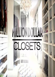 Million Dollar Closets Ne Zaman?'
