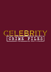 Celebrity Crime Files Ne Zaman?'