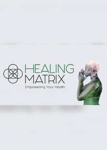 Healing Matrix Ne Zaman?'