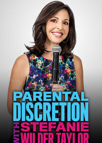 Parental Discretion with Stefanie Wilder-Taylor Ne Zaman?'