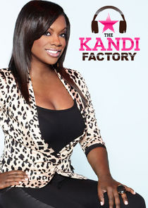 The Kandi Factory Ne Zaman?'