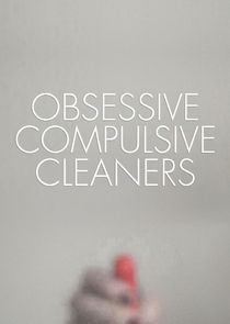 Obsessive Compulsive Cleaners Ne Zaman?'