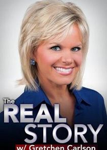 The Real Story with Gretchen Carlson Ne Zaman?'