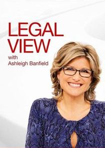 Legal View with Ashleigh Banfield Ne Zaman?'