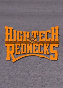 High Tech Rednecks Ne Zaman?'