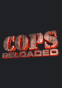 Cops Reloaded Ne Zaman?'
