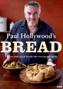 Paul Hollywood's Bread Ne Zaman?'