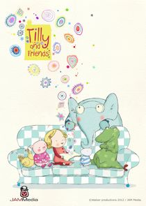 Tilly and Friends Ne Zaman?'