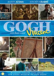 Van Gogh; een huis voor Vincent Ne Zaman?'