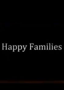 Happy Families Ne Zaman?'
