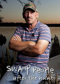 Swamp People: After the Hunt Ne Zaman?'