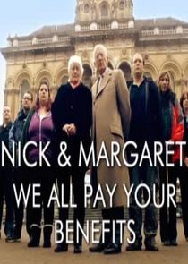 Nick and Margaret: We All Pay Your Benefits Ne Zaman?'