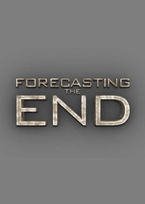 Forecasting the End Ne Zaman?'