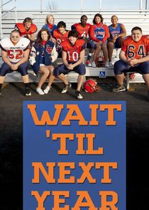 Wait 'Til Next Year Ne Zaman?'