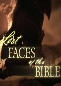 Lost Faces of the Bible Ne Zaman?'