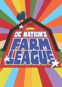 DC Nation's Farm League Ne Zaman?'