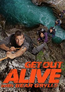Get Out Alive with Bear Grylls Ne Zaman?'