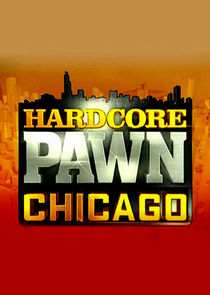 Hardcore Pawn: Chicago Ne Zaman?'