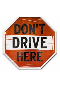 Don't Drive Here Ne Zaman?'