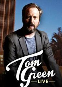 Tom Green Live Ne Zaman?'