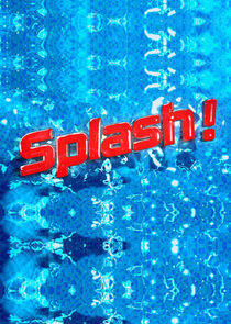 Splash! Ne Zaman?'