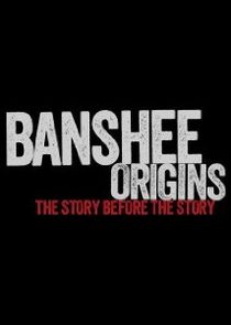 Banshee Origins Ne Zaman?'