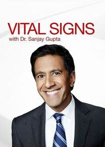 Vital Signs with Dr. Sanjay Gupta Ne Zaman?'