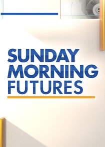Sunday Morning Futures Ne Zaman?'