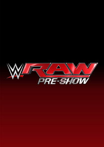 WWE Monday Night RAW Pre-Show Ne Zaman?'