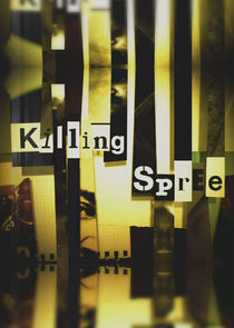 Killing Spree Ne Zaman?'