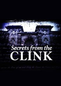 Secrets from the Clink Ne Zaman?'