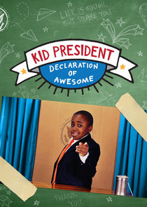 Kid President: Declaration of Awesome Ne Zaman?'