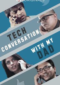 TVF's Tech Conversations with My Dad Ne Zaman?'