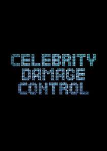 Celebrity Damage Control Ne Zaman?'
