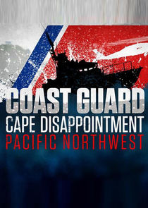 Coast Guard Cape Disappointment: Pacific Northwest Ne Zaman?'